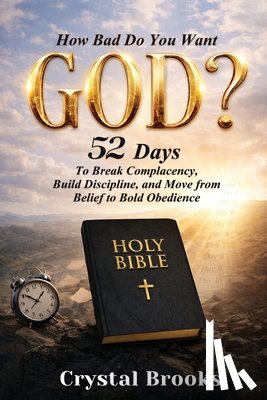 Brooks, Crystal - How Bad Do You Want God