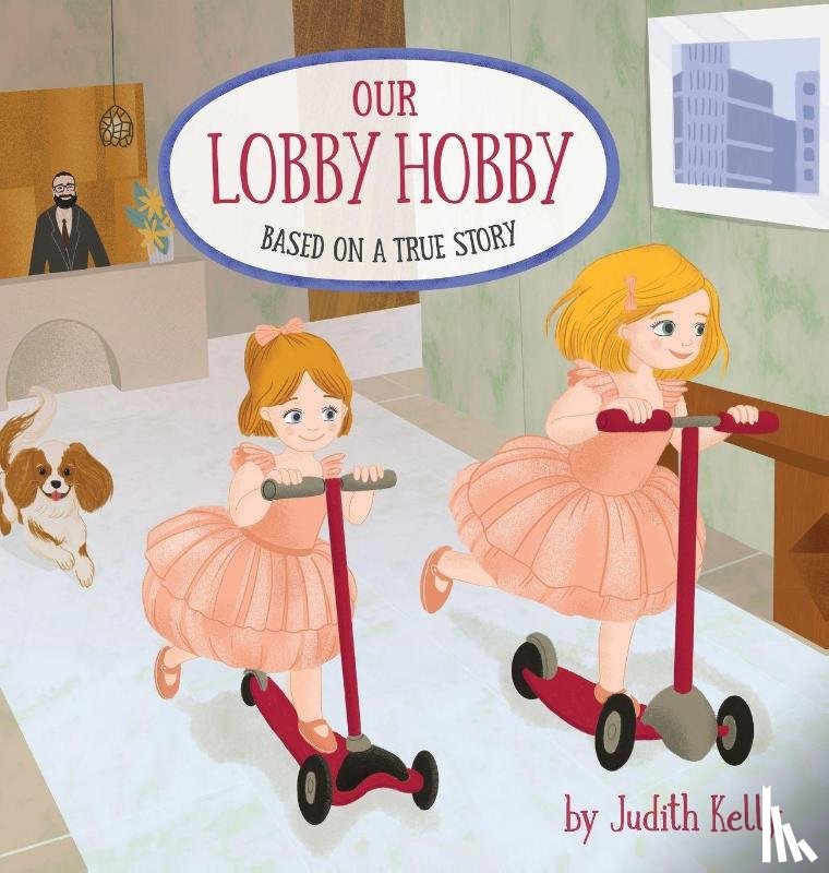 Kelly, Judith - Our Lobby Hobby