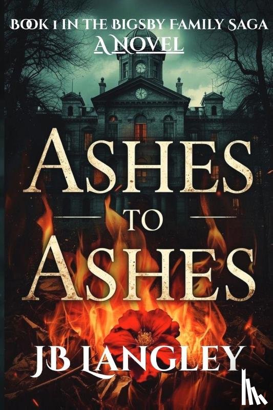 Langley, Jb - Ashes to Ashes