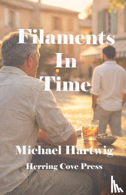 Hartwig, Michael - Filaments in Time