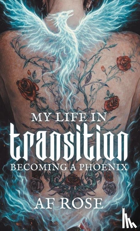 Rose, A. F. - My Life In Transition