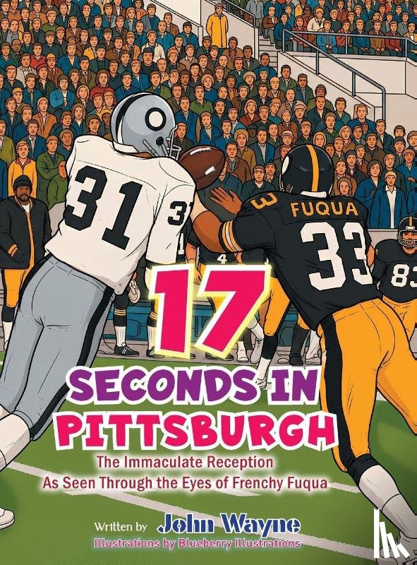 Wayne, John - 17 Seconds in Pittsburgh