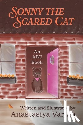 Varian, Anastasiya - Sonny the Scared Cat: An ABC Book