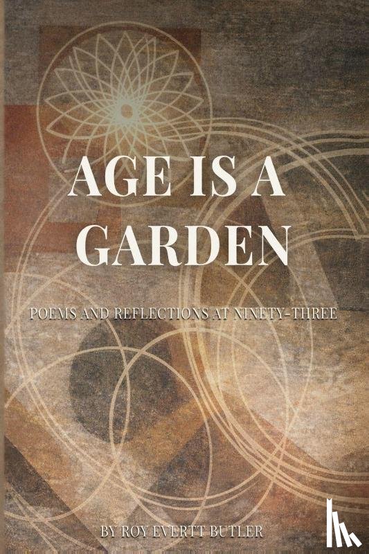 Everett Butler, Roy - Age Is a Garden