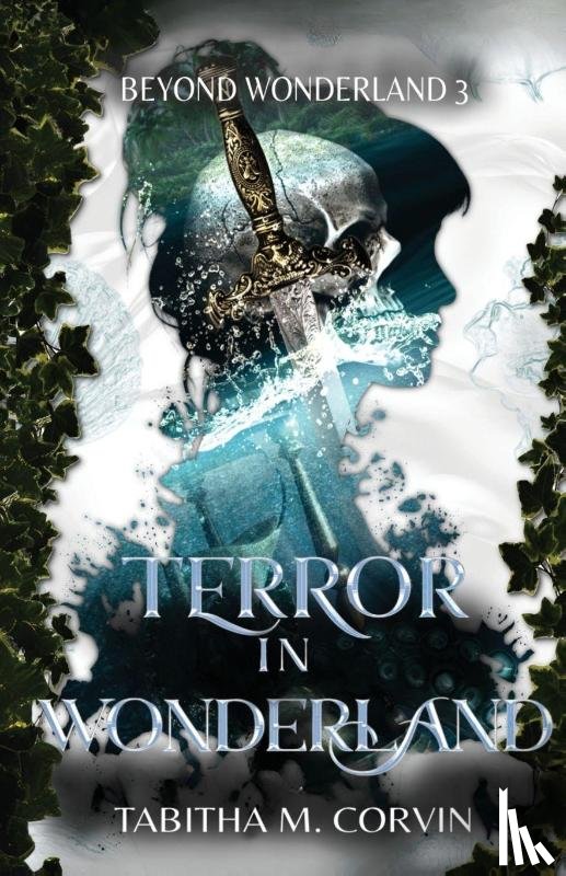 Corvin, Tabitha M. - Terror in Wonderland