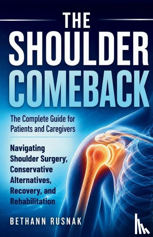 Rusnak, Bethann - THE SHOULDER COMEBACK