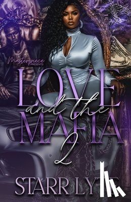 Lyte, Starr - Love And The Mafia 2