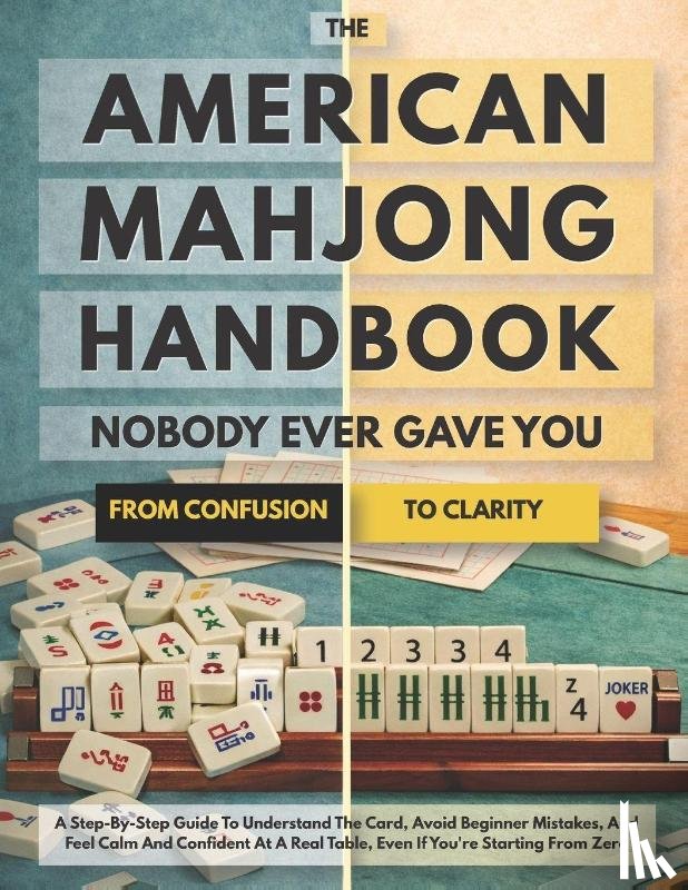 Halloway, Meredith F. - The American Mahjong Handbook Nobody Ever Gave You