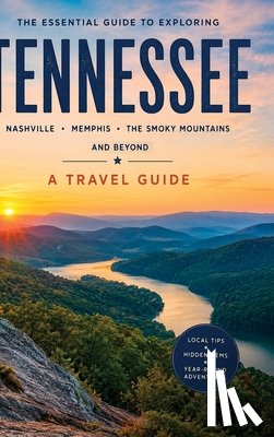 Smith, Christopher L. - Essential Guide to Exploring Tennessee