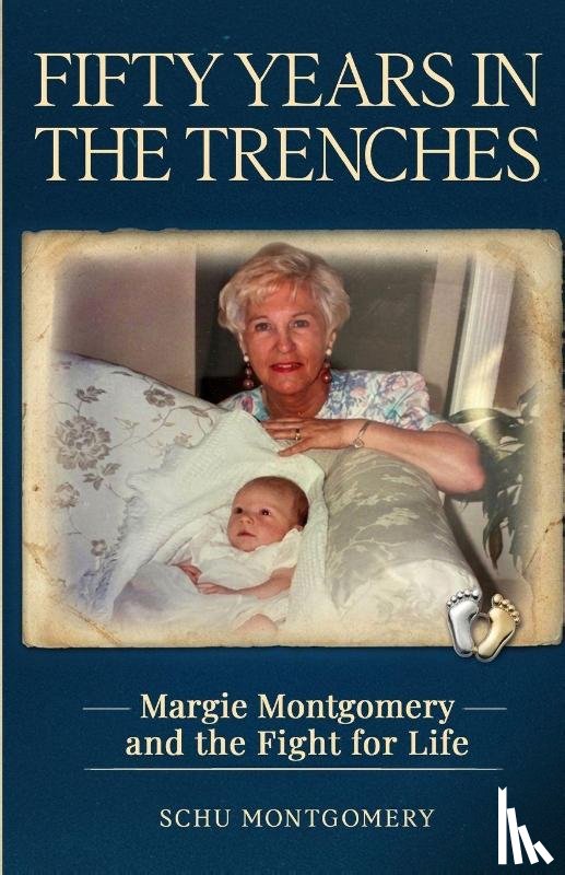 Montgomery, Schu - Fifty Years In The Trenches