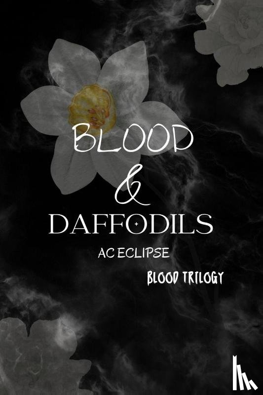 Eclipse, Ac - Blood & Daffodils