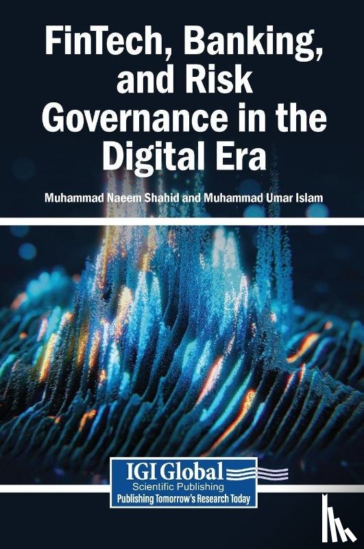  - FinTech, Banking, and Risk Governance in the Digital Era