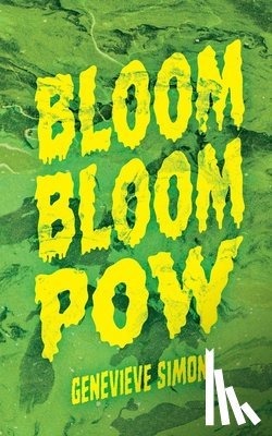 Simon, Genevieve - Bloom Bloom Pow
