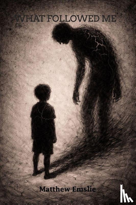 Emslie, Matthew - What Followed Me