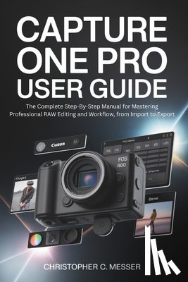 Messer, Christopher C - Capture One Pro User Guide