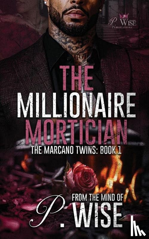 Wise, P. - Wise, P: Millionaire Mortician