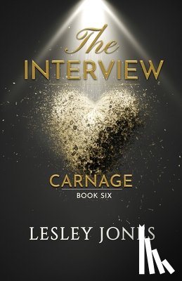 Jones, Lesley - The Interview: Carnage Book 6