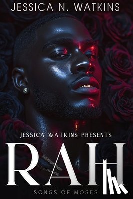 Watkins, Jessica N. - Rah: Songs of Moses