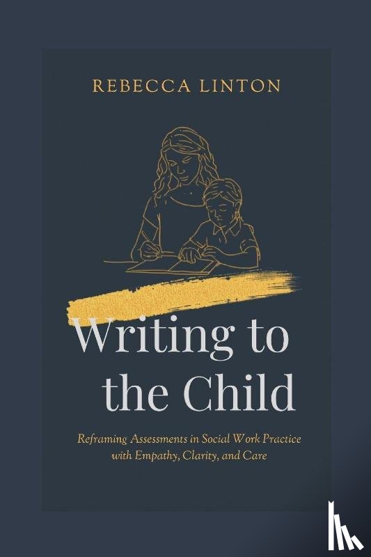 Linton, Rebecca L - Linton, R: Writing to the Child