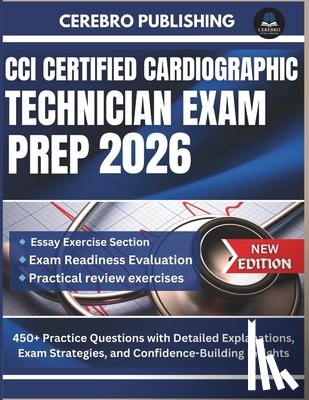 Publishing, Cerebro - CCI Certified Cardiographic Technician Exam Prep 2026