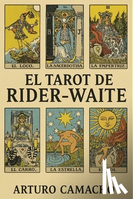 Camacho, Arturo - El Tarot de Rider - Waite