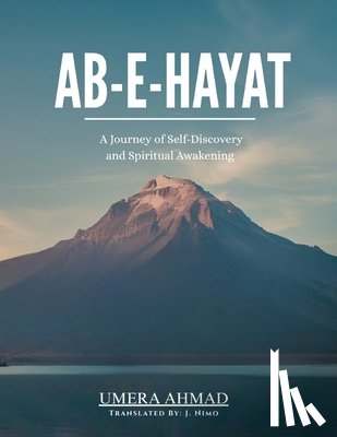 Nimo, J. - Ab-e-Hayat: A Journey of Self-Discovery and Spiritual Awakening
