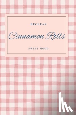 R. V., Andrea - R. V., A: CINNAMON ROLLS