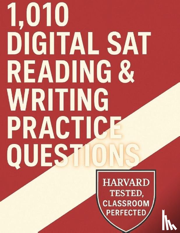 Prep, Simpson, Simpson, Paul G - Prep, S: 1,010 Digital SAT Reading & Writing Practice Questi