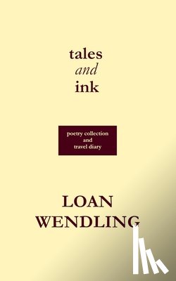 Wendling, Loan - Tales and Ink