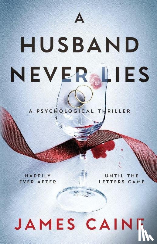 Caine, James - Caine, J: Husband Never Lies