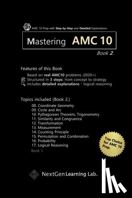Kim, Mingeon - Mastering AMC 10 Book 2.: Guided AMC 10 Prep with Step-by-Step Problem Solving and Detailed Explanations