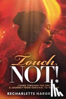 Hargraves, Recharlette - Touch Not!