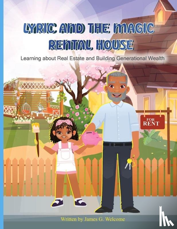 Welcome, James G, Tbd - Lyric And The Magic Rental House