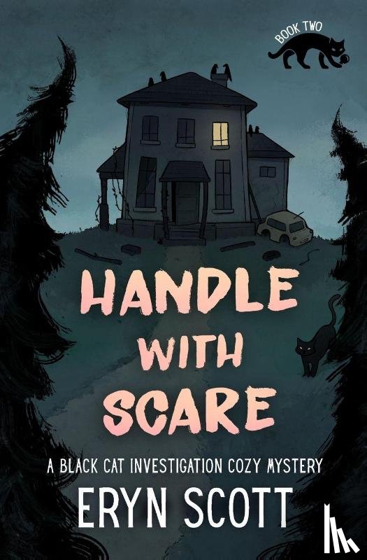 Scott, Eryn - Handle With Scare