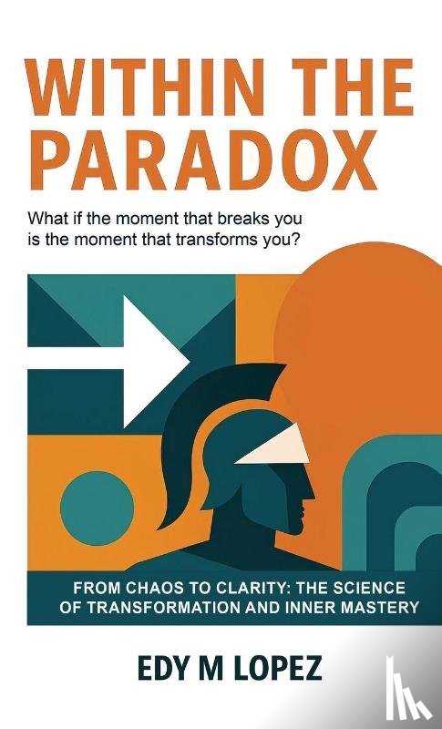 Lopez, Edy M. - Within The Paradox