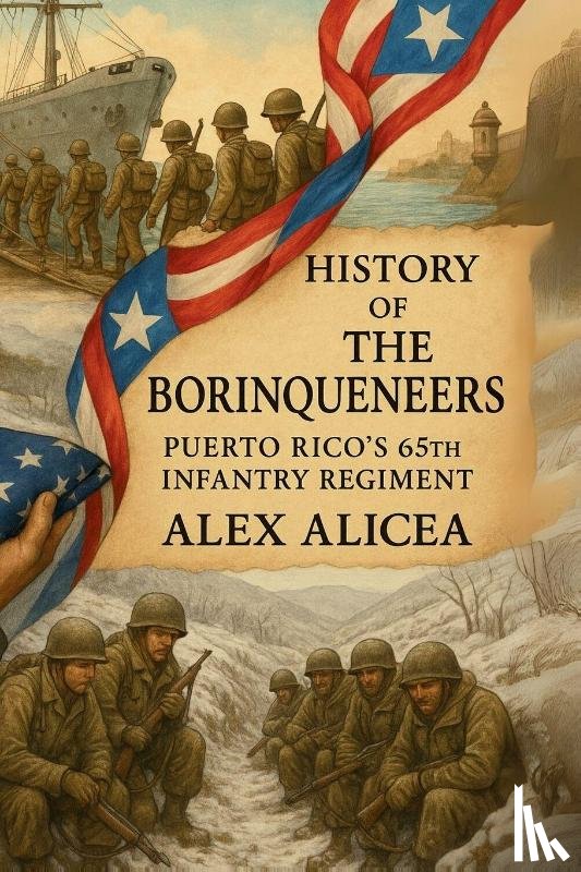 Alicea, Alex - The Borinqueneers