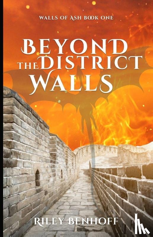 Benhoff, Riley - Beyond the District Walls