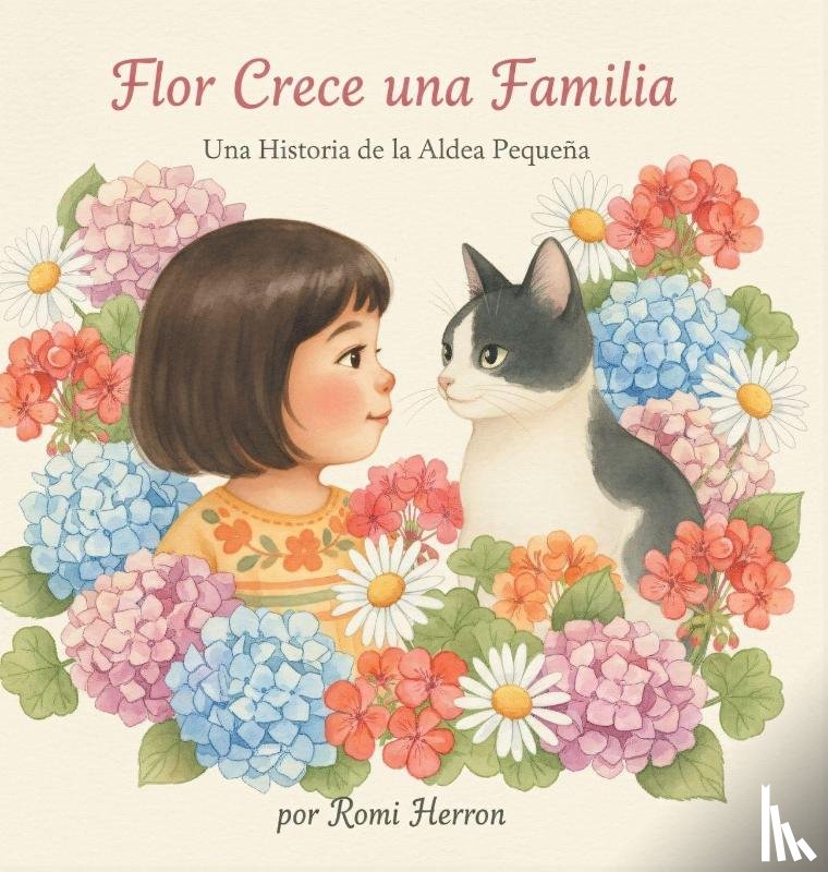 Herron, Romi - Flor Crece una Familia