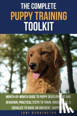 Tbd - The Complete Puppy Training Toolkit