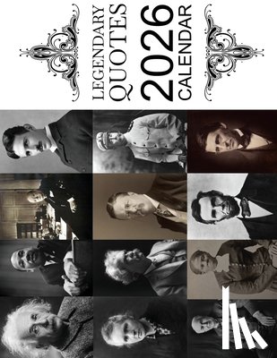 Patrick, B. - Legendary Quotes 2026 Calendar