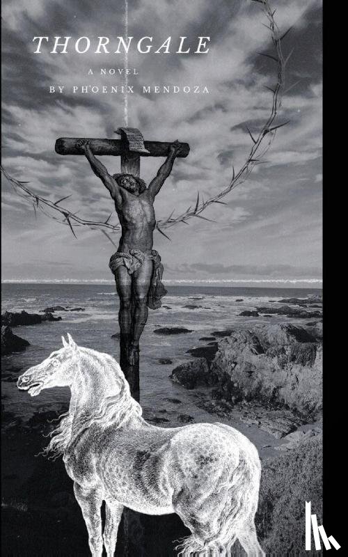 Mendoza, Phoenix - Thorngale