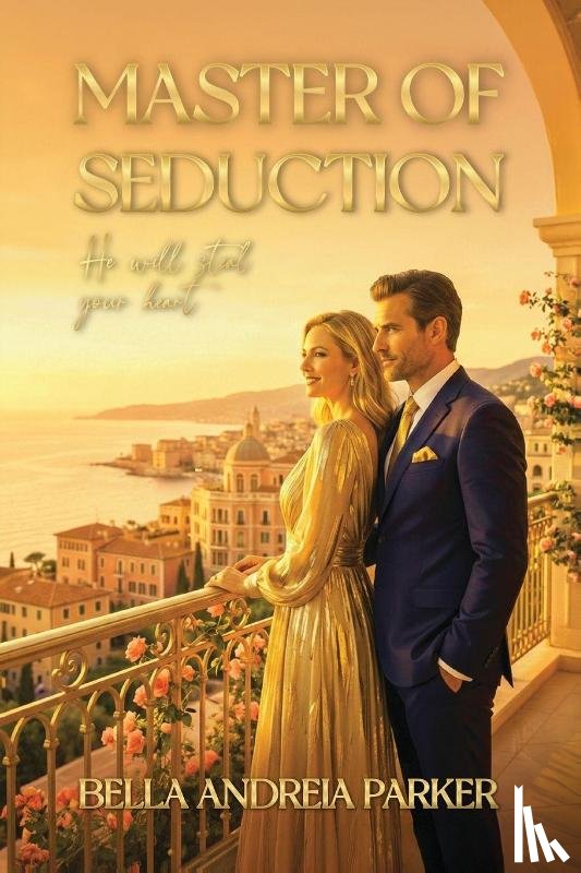 Parker, Bella Andreia - MASTER OF SEDUCTION
