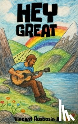 Rusbosin II, Vincent - Hey Great