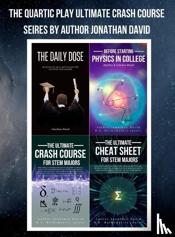David, Jonathan - The Quartic Play Ultimate Crash Course Series for STEM Majors