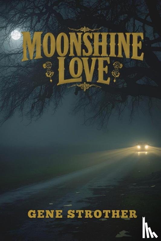 Strother - Moonshine Love