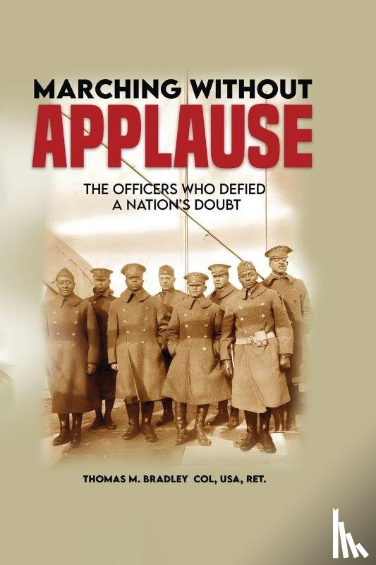 M. Bradley, Thomas - Marching Without Applause