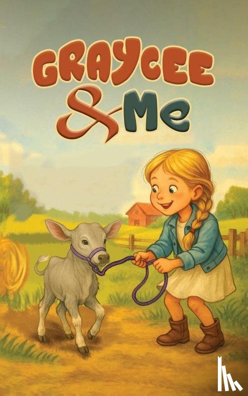 Tuttle, Jill - Graycee & Me