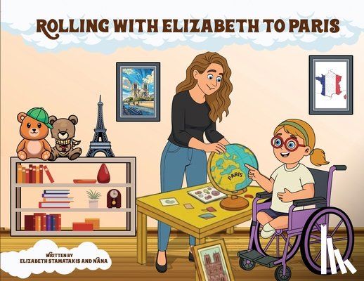 Stamatakis, Elizabeth - Rolling with Elizabeth to Paris