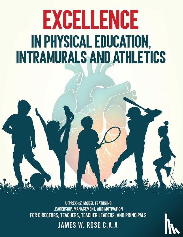 W. Rose, James - Excellence in Physical Education, Intramurals, and Athletics