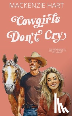Hart, Mackenzie - Cowgirls Don't Cry